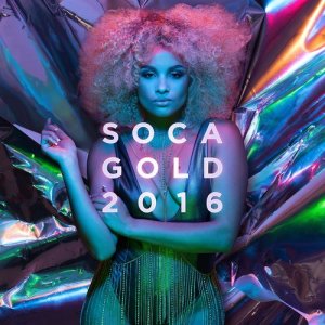 อัลบัม Soca Gold 2016 ศิลปิน Soca Gold