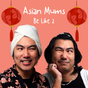 Listen to Asian Mums Be Like 2 song with lyrics from Adam Izzy