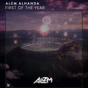 Dengarkan First of the Year lagu dari Alem Alhanda dengan lirik