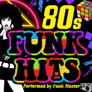อัลบัม 80s Funk Hits ศิลปิน Funk Master
