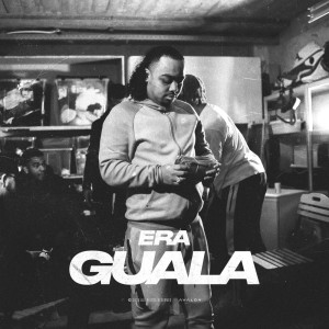 ดาวน์โหลดและฟังเพลง Guala (Explicit) พร้อมเนื้อเพลงจาก Era