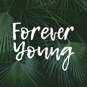 Dengarkan Forever Young lagu dari SouLime dengan lirik