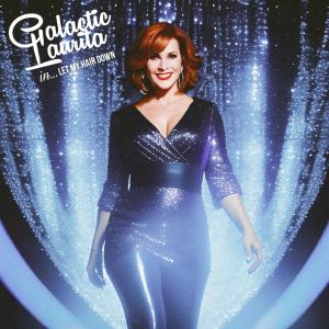 Album Let My Hair Down from Galactic Laurita