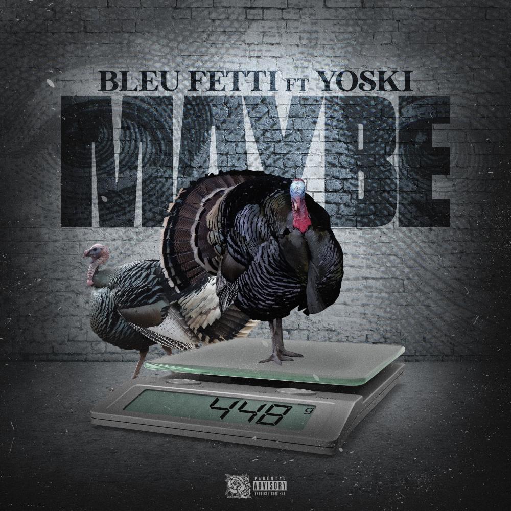 Maybe (feat. Yoski) (Explicit)