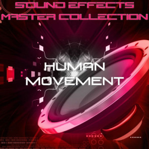 อัลบัม Sound Effects Master Collection 4 - Human Movement ศิลปิน Sound Effects Master Collection