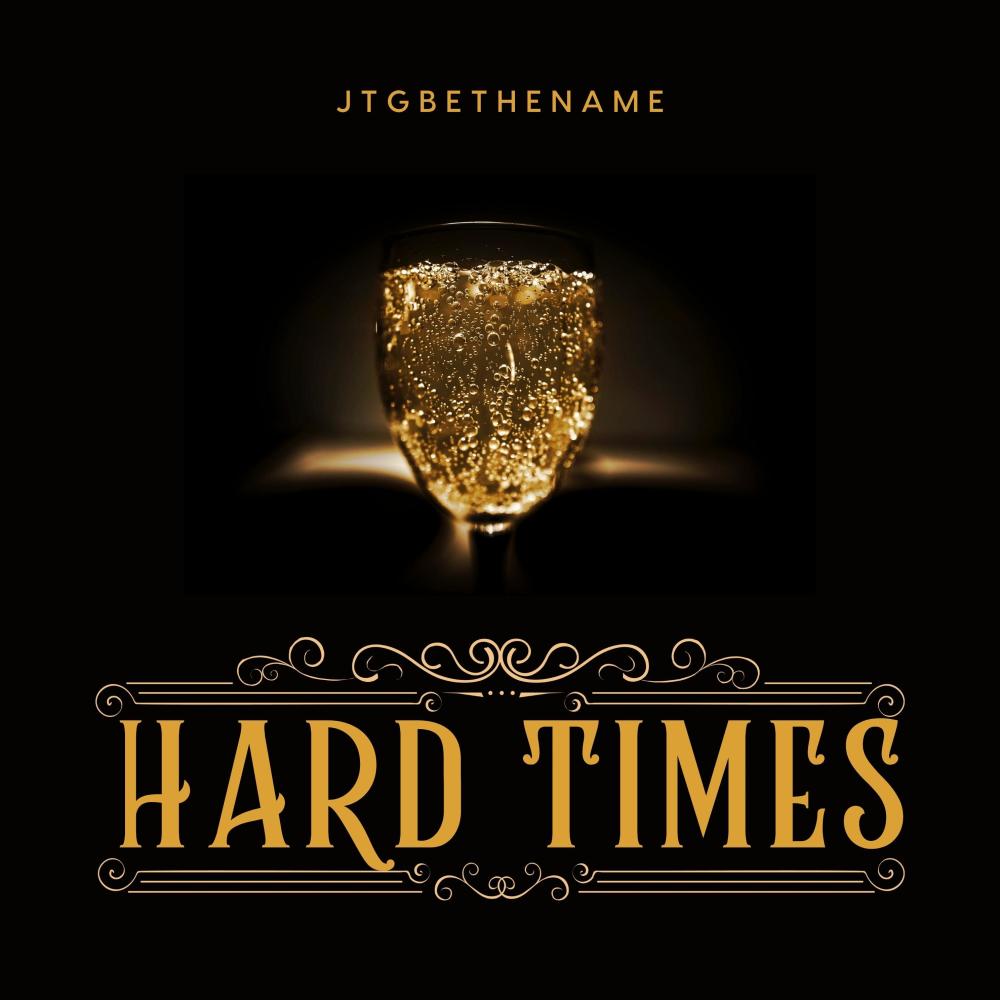 HARD TIMES (Explicit)