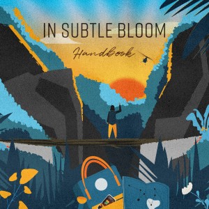 ดาวน์โหลดและฟังเพลง In Subtle Bloom พร้อมเนื้อเพลงจาก Handbook