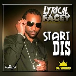 收聽Lyrical Facey的Start Dis歌詞歌曲