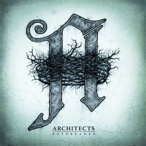 Architects的專輯Daybreaker (Deluxe Edition)