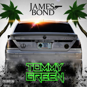 收聽Tommy Green的James Bond (Explicit)歌詞歌曲