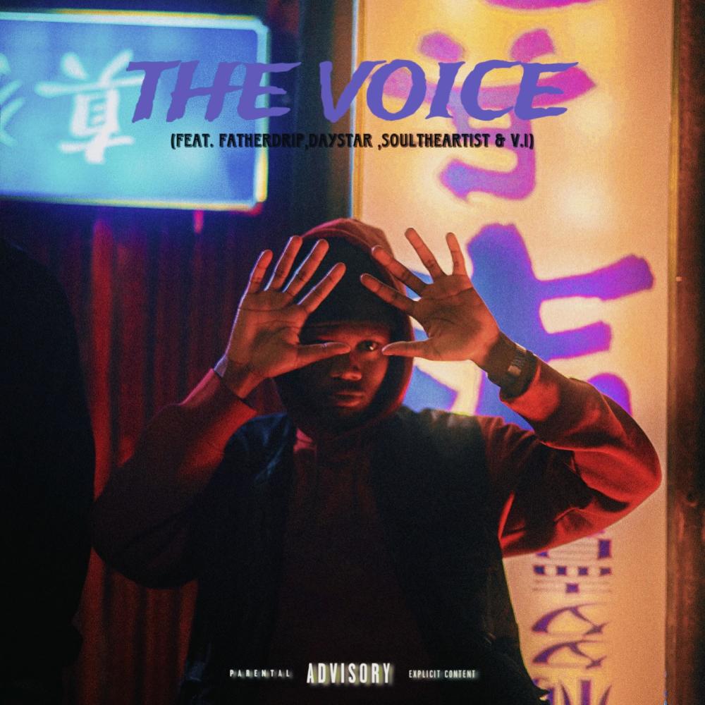 THE VOICE (feat. Daystar, V.I, Soul The Artist & Arsonist) (Explicit)
