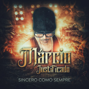 ดาวน์โหลดและฟังเพลง Sincero Como Sempre พร้อมเนื้อเพลงจาก Márcio Justificado