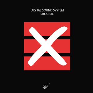 收聽Digital Sound System的Structure歌詞歌曲