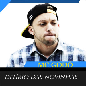 Mc Godô的專輯Delírio das Novinhas