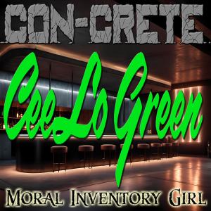 Moral Inventory Girl (feat. CeeLo Green) [Explicit]