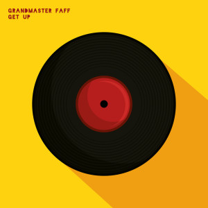 Album Get Up from Grandmaster Faff
