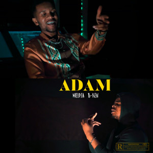 Listen to ADAM song with lyrics from B-KEN