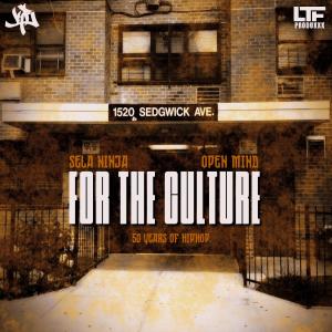 收聽LTF Produxxx的FOR THE CULTURE (feat. Sela Ninja, Open Mind & Dj KB)歌詞歌曲