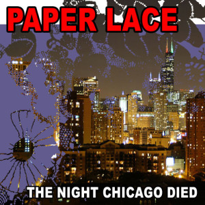 Paper Lace的專輯The Night Chicago Died (Re-Recorded / Remastered)