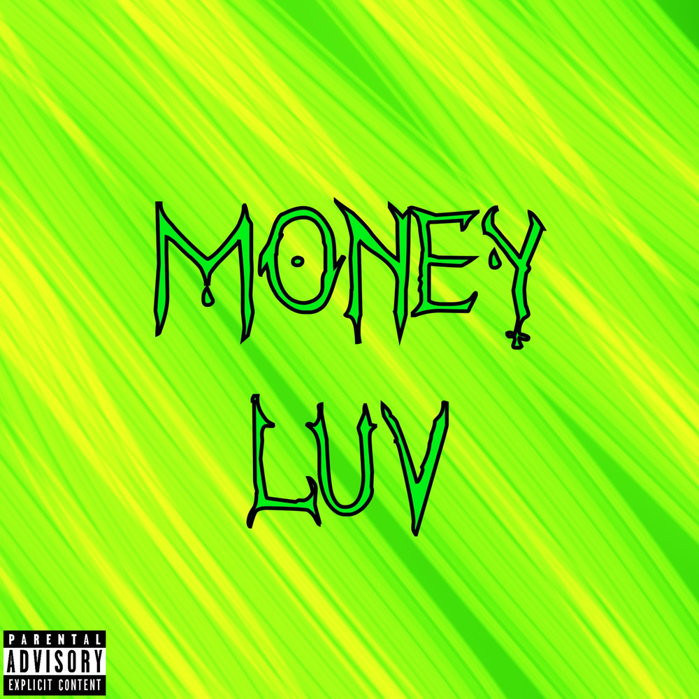 Money Luv (Explicit)