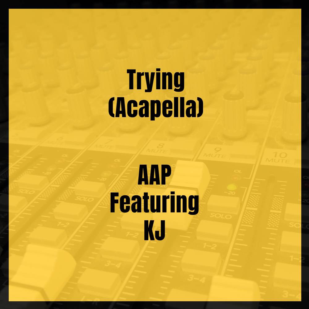 Trying (Acapella) (Explicit) (Acapella|Explicit)