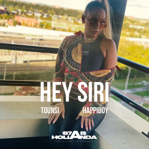 Listen to Hey Siri (Explicit) song with lyrics from Tounsi