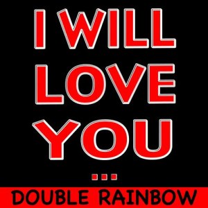 ดาวน์โหลดและฟังเพลง Something I Need พร้อมเนื้อเพลงจาก Double Rainbow