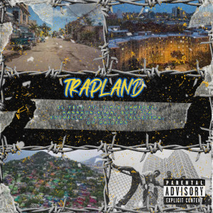 Listen to Trapland (Explicit) song with lyrics from El Yeyo