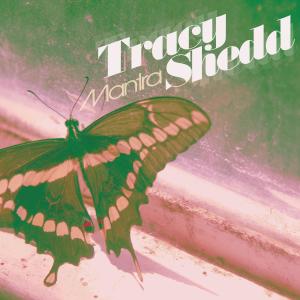 Tracy Shedd的專輯Mantra