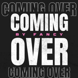 Coming Over (Explicit)