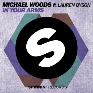 อัลบัม In Your Arms (feat. Lauren Dyson) ศิลปิน Michael Woods