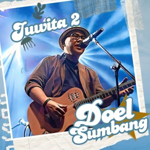 Doel Sumbang的專輯Juwita 2