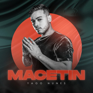 Yago Nunes的專輯Macetin (Explicit)
