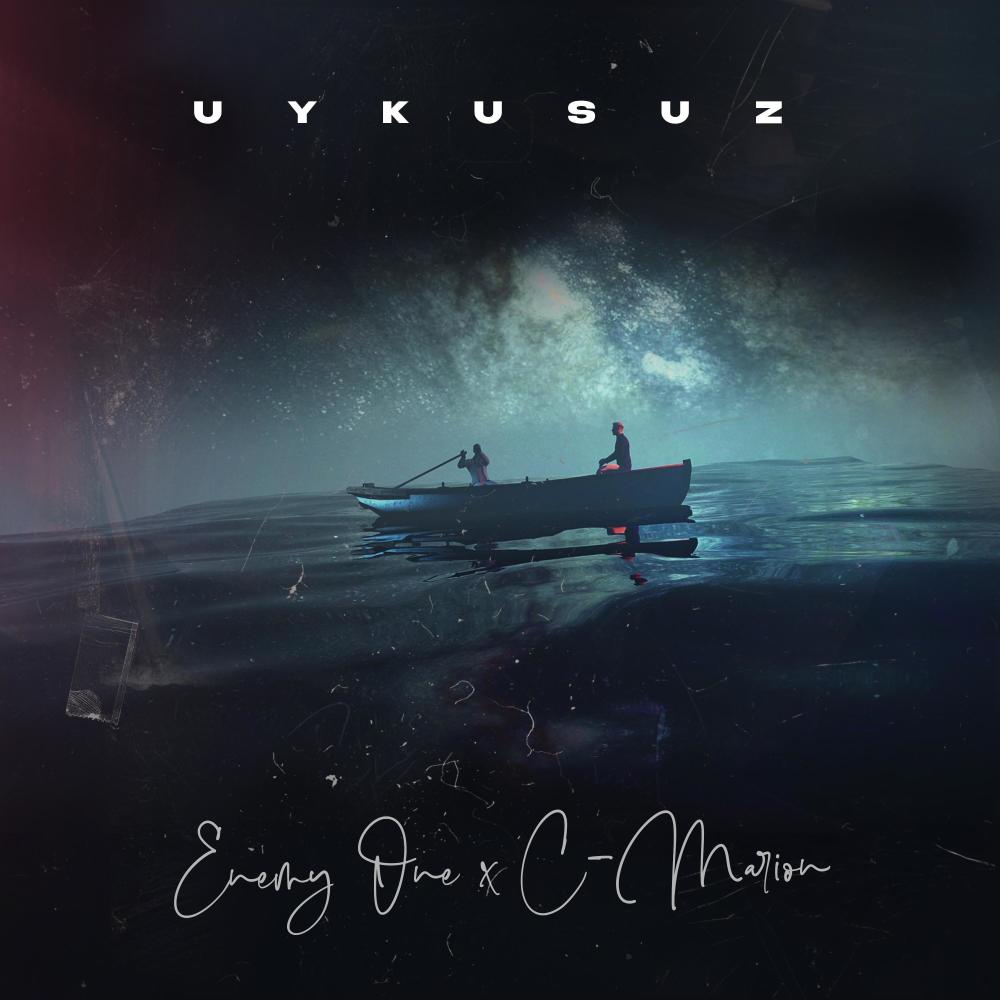 Uykusuz (feat. C-Marion) (Explicit)