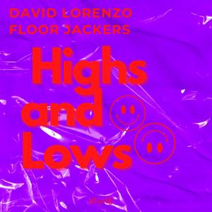 收聽David Lorenzo的Highs and Lows歌詞歌曲