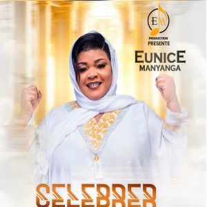 Listen to Celebrer song with lyrics from Eunice Manyanga