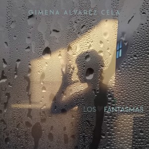 Album Los Fantasmas from Gimena Alvarez Cela