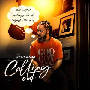 Hell Yeeeeah的專輯Calling Out (Explicit)