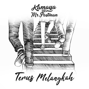 Listen to Terus Melangkah song with lyrics from Kamaya