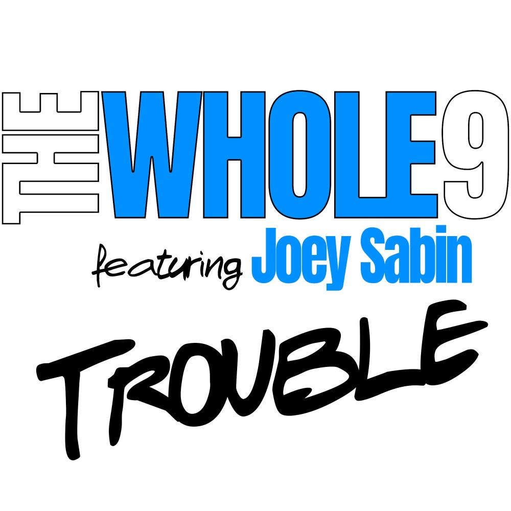 Trouble (feat. Joey Sabin)