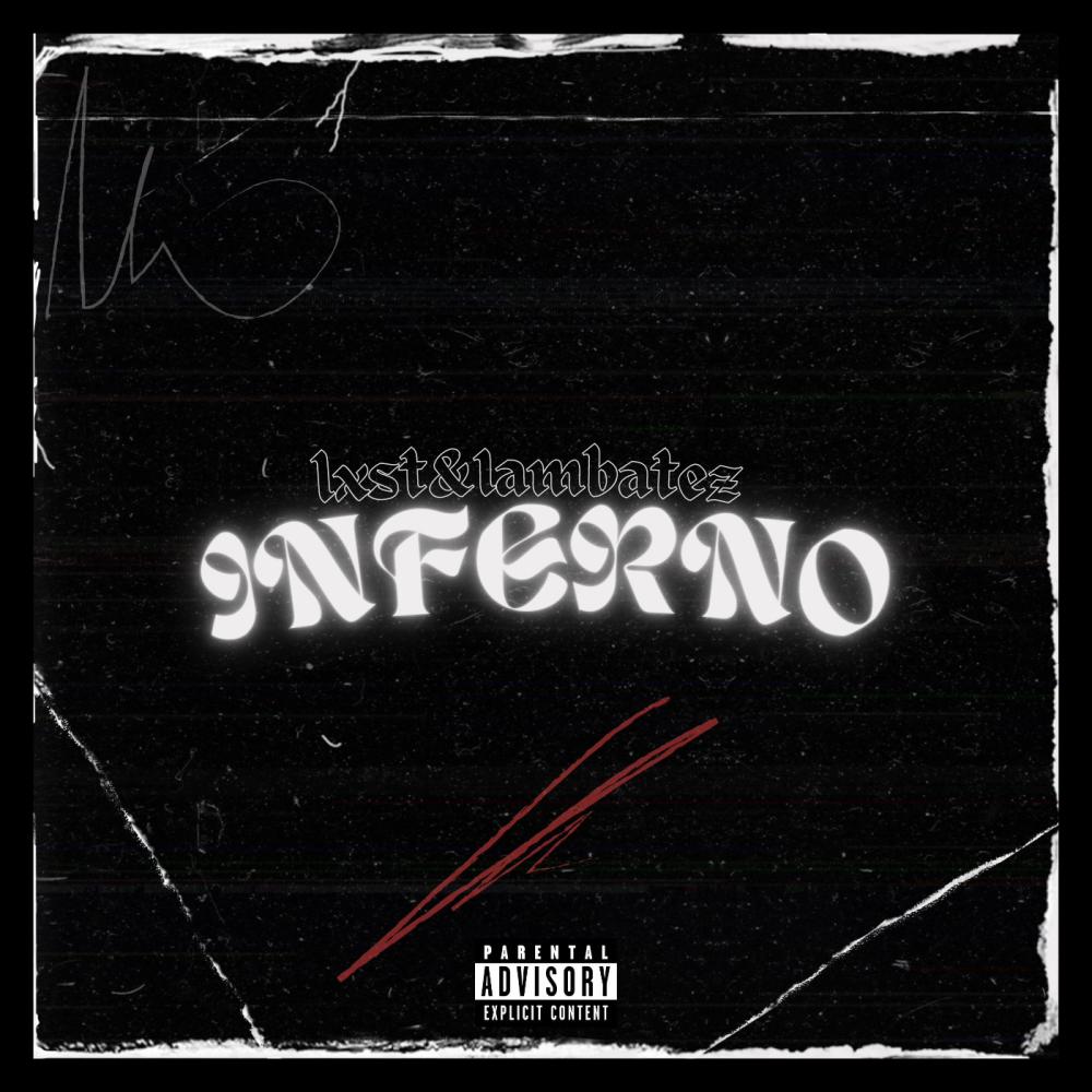INFERNO (feat. Iambatez) (Explicit)