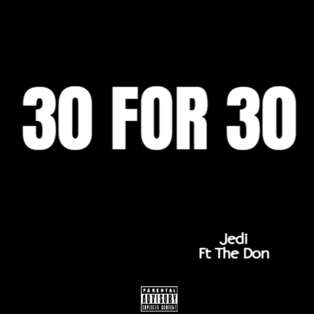 30 for 30 (feat. The Don) (remix|Explicit)