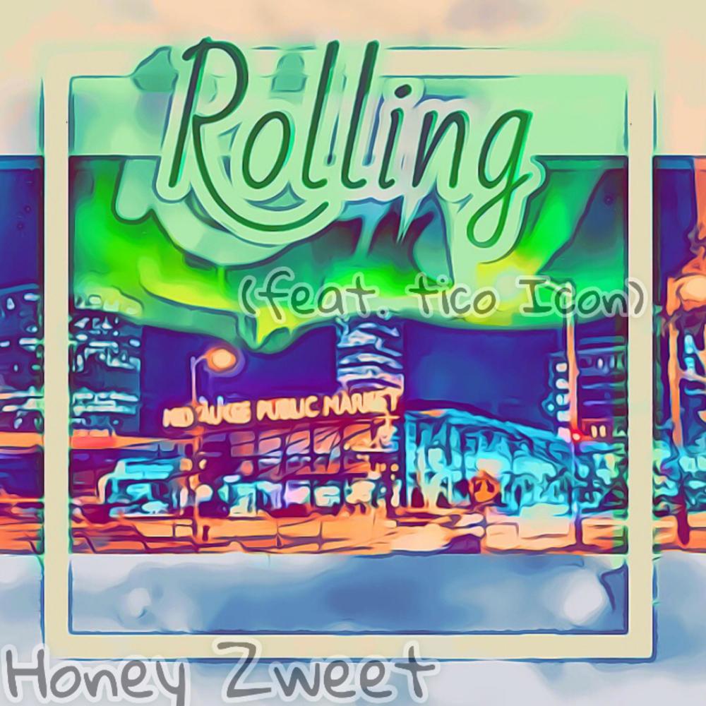 Rolling (feat. Honey Zweet) (Explicit)