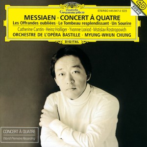 Messiaen: Concert à quatre / Les Offrandes oubliées / Le Tombeau resplendissant / Un Sourire