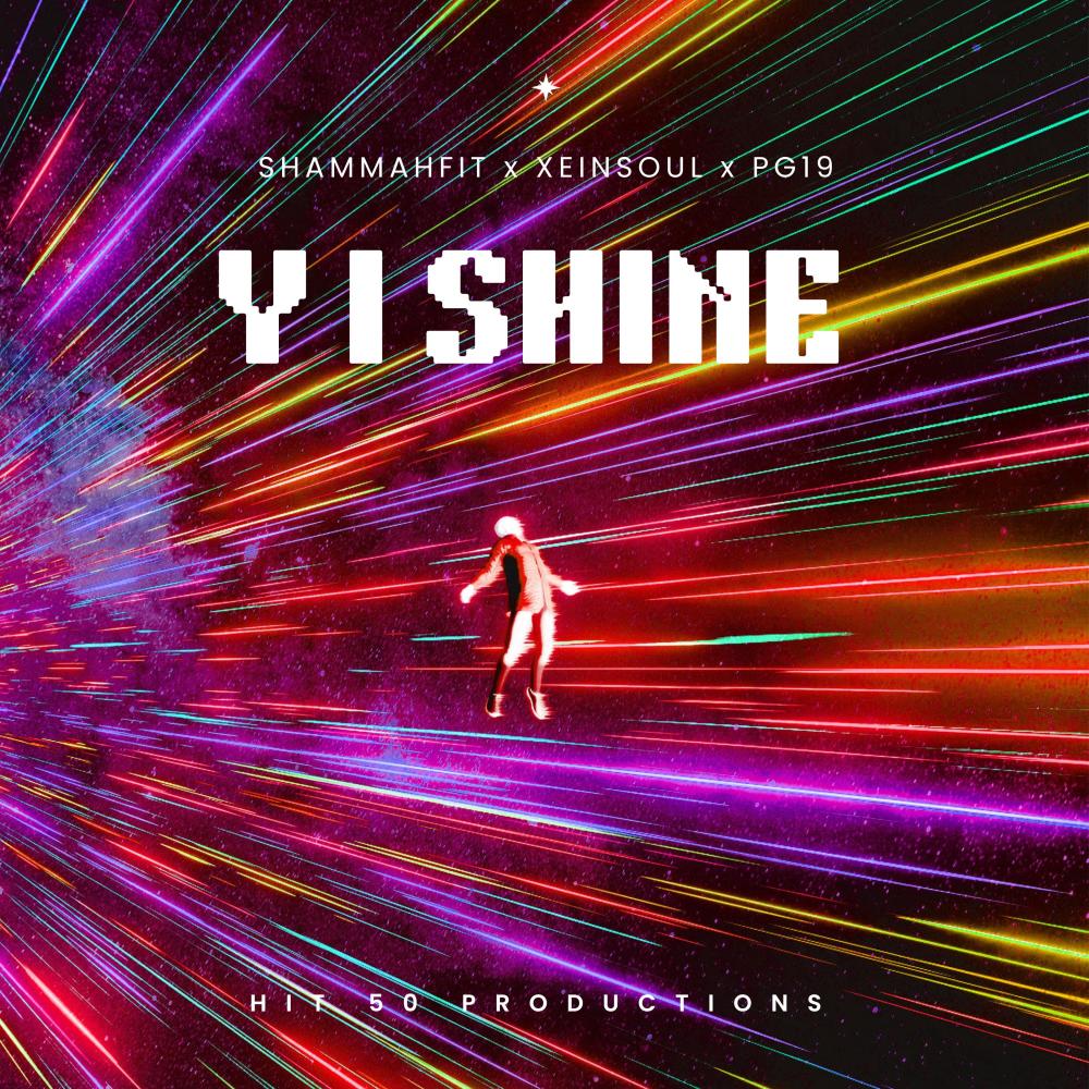 Y I Shine