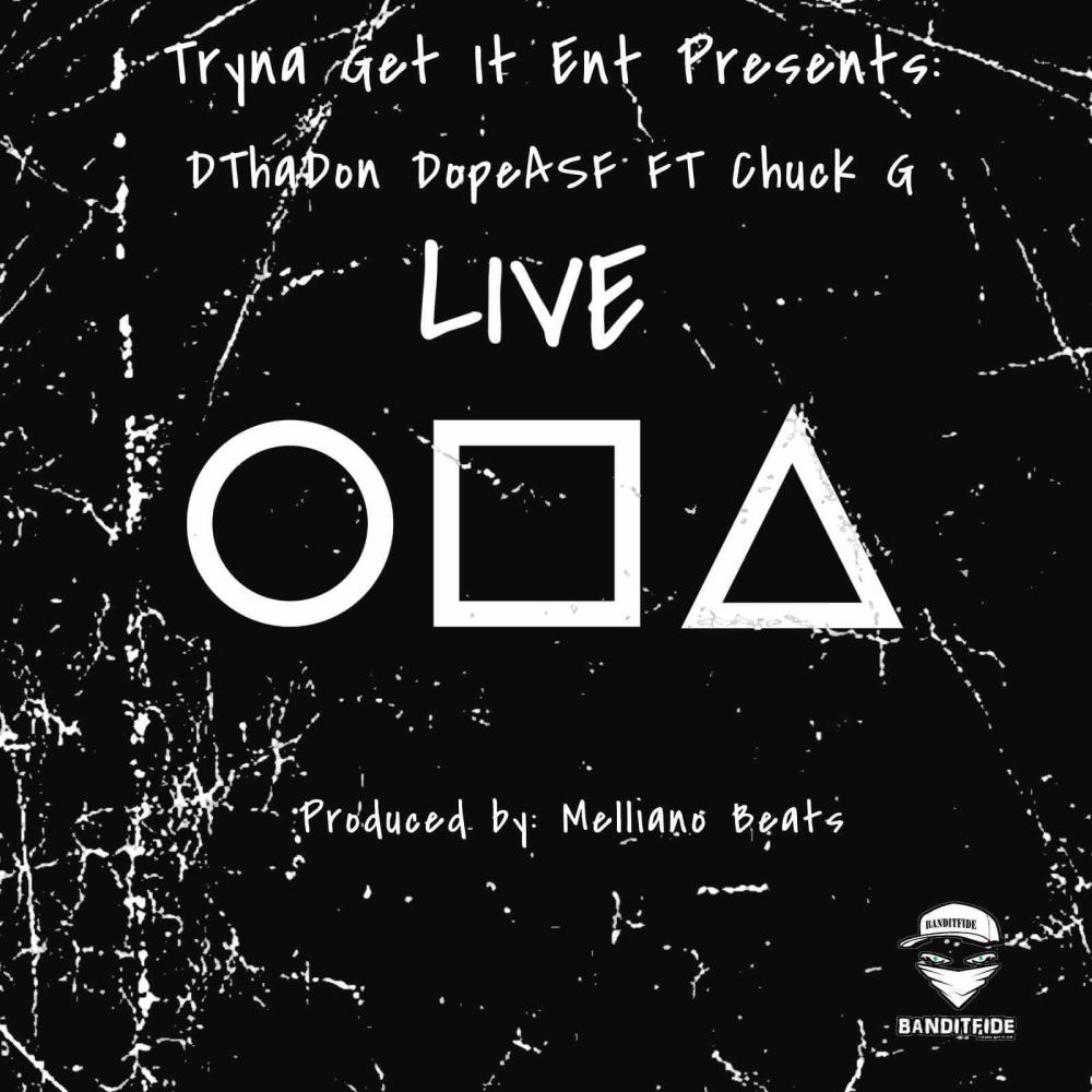Live (feat. Chuck G) (Explicit)