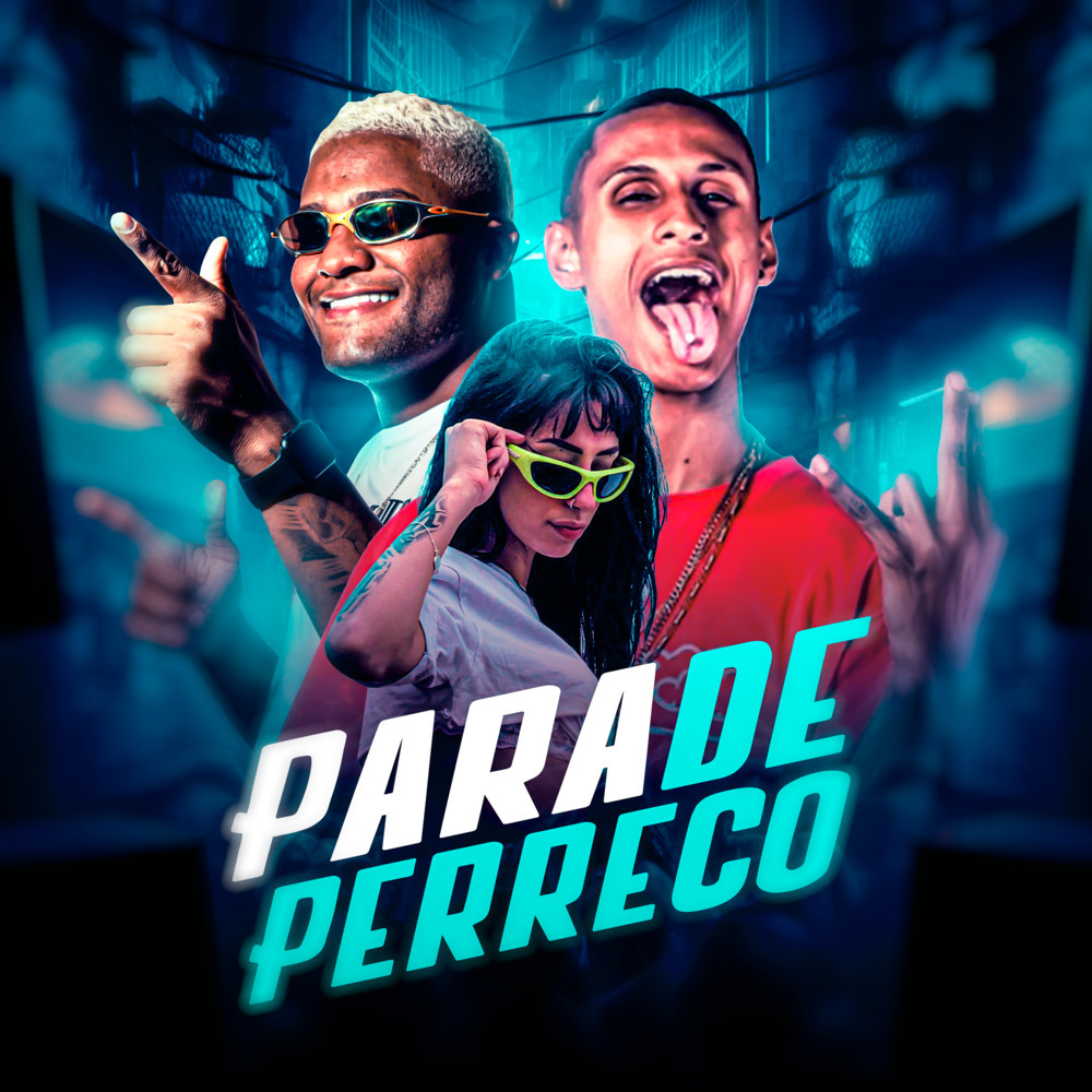 Para de Perreco (Explicit)