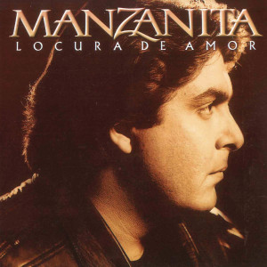 Manzanita的專輯Locura de Amor