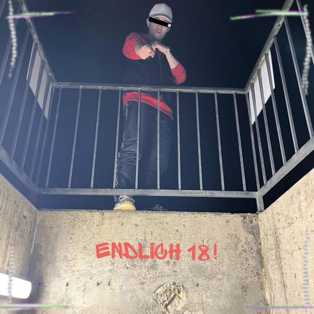 Endlich 18! (Explicit)