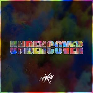 收聽Naxsy的Undercover (Acoustic)歌詞歌曲
